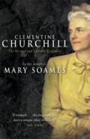 Clementine Churchill: The Biography of a Marriage