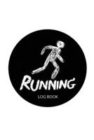 Running Log Book: My Running Diary, Runners Training Log, Running Logs, Track Distance, Time, Speed, Weather, Calories & Heart Rate 1710640863 Book Cover