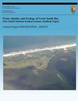 Water Quality and Ecology of Great South Bay (Fire Island National Seashore Science Synthesis Paper) 1492375349 Book Cover