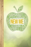 New Me: The Best Daily Food and Exercise Journal to Help You After Weight Loss Surgery To Log and Track Your Meals (Volume 1) 1722928182 Book Cover