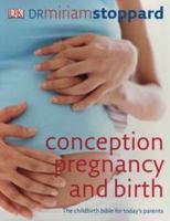 Conception, Pregnancy & Birth 1564581829 Book Cover