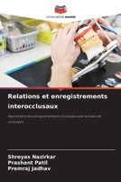 Relations et enregistrements interocclusaux (French Edition) 6208482968 Book Cover