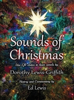 The Sounds of Christmas: Carols, Scriptures, and History 1806235730 Book Cover