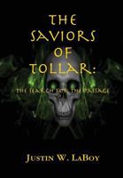 The Saviors of Tollar: The Search for the Passage 1304496244 Book Cover