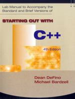 Starting Out with C++ 4/e Lab Manual 1576760510 Book Cover