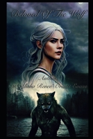 Beloved Of The Wolf B0BSJFZDT1 Book Cover