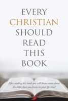 Every Christian Should Read This Book 1098034775 Book Cover