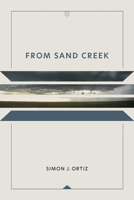 From Sand Creek: Rising in This Heart Which Is Our America (Sun Tracks) 0816519935 Book Cover