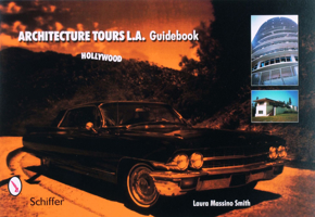 Architecture Tours L.A. Guidebook: Hollywood 0764321218 Book Cover