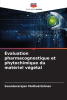 Évaluation pharmacognostique et phytochimique du matériel végétal 6205812401 Book Cover