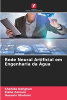 Rede Neural Artificial em Engenharia da Água 620590280X Book Cover