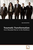 Traumatic Transformation 3639226720 Book Cover