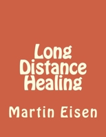 Long Distance Healing 1973703602 Book Cover