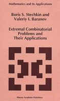 Extremal Combinatorial Problems and Their Applications 9401741220 Book Cover