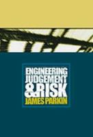 Engineering Judgement and Risk 0727728733 Book Cover