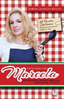 Cocinando Con Marcela: Recetas del Abuelo Oriello. Comida Rustica Italiana 1946035386 Book Cover