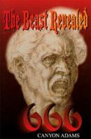 666: The Beast Revealed 1893172228 Book Cover
