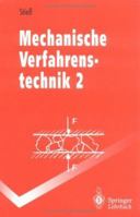 Mechanische Verfahrenstechnik: Band 2 3540558527 Book Cover