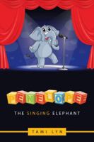 Penelope the Singing Elephant 1546236864 Book Cover