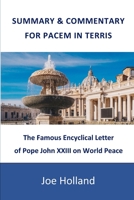 Summary & Commentary for Pacem in Terris: The Famous Encyclical Letter of Pope John XXIII on World Peace 1733047557 Book Cover