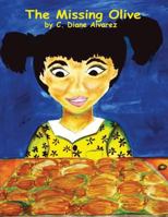 The Missing Olive 0692954910 Book Cover