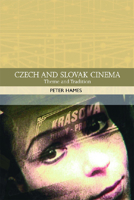 Czech and Slovak Cinema: Theme and Tradition 0748620826 Book Cover