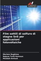 Film sottili di solfuro di stagno SnS per applicazioni fotovoltaiche (Italian Edition) 6208572835 Book Cover