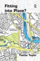Fitting into Place?: Class and Gender Geographies and Temporalities 1138267988 Book Cover
