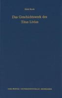 Das Geschichtswerk Des Titus Livius 3825345599 Book Cover