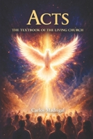 Acts: The Textbook of the Living Church B0GN8YRDTS Book Cover