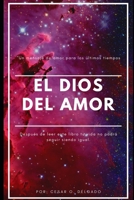 El Dios del Amor: Un mensaje para los últimos tiempos (Nuevo Pentecostés) B08C94KW7G Book Cover
