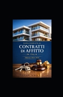 Guida Completa ai Contratti di Affitto in Italia (Italian Edition) B0GNJK5DYN Book Cover