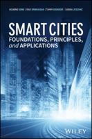 Smart Cities: Foundations, Principles, and Applications 1119226392 Book Cover