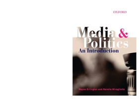 Media and Politics: An Introduction 0195558340 Book Cover