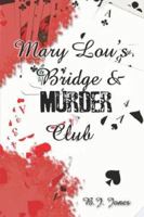 Mary Lou's Bridge & Murder Club 1413776612 Book Cover
