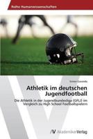 Athletik Im Deutschen Jugendfootball 3639494997 Book Cover