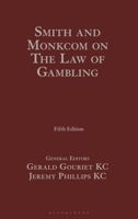 Smith and Monkcom: The Law of Gambling 1526528703 Book Cover