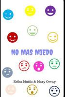 No mas miedo 1521547416 Book Cover