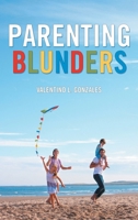 Parenting Blunders B0H6SJZFW1 Book Cover