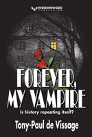 Forever, My Vampire B0C8F89YGK Book Cover