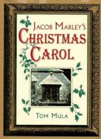 Jacob Marley's Christmas Carol 1558505377 Book Cover