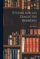 tudes Sur Les Dialectes Berbres 1018342559 Book Cover