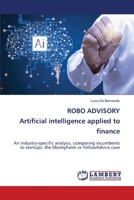 ROBO ADVISORY Artificial intelligence applied to finance 6203201847 Book Cover