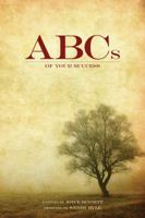 ABCs of Your Success 0615679250 Book Cover