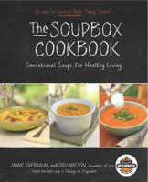 The Soupbox Cookbook: Sensational Soups for Healthy Living 1937994066 Book Cover