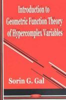 Introduction to Geometric Function Theory of Hypercomplex Variables 1590333640 Book Cover