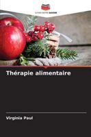 Thérapie alimentaire (French Edition) 6202475307 Book Cover