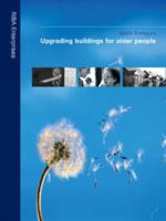Upgrading Buildings for Older People 1859461344 Book Cover