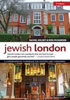Jewish London, 3rd Edition: A Comprehensive Guidebook for Visitors and Londoners 1504800990 Book Cover