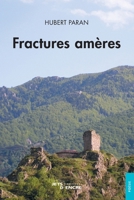 Fractures amères (French Edition) 2355236488 Book Cover